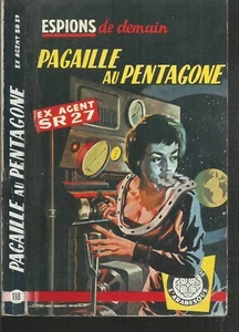 Pagaille au Pentagone. EX-AGENT SR 27. L' arabesque n°118 X13 - Imagen 1 de 1
