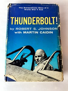 Thunderbolt by Robert S. Johnson with Martin Caidin 1958 signed by Robert J - Imagen 1 de 8