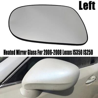Mirror Glass for 2006 2007 2008 LEXUS IS250 IS350 fits Driver Left Side - Imagem 1 de 4