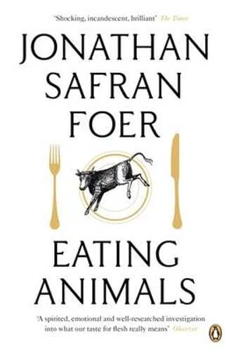 Eating Animals Safran Foer Jonathan 014103193x