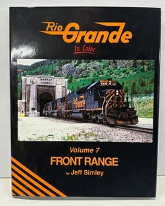 Rio Grande en Color Volumen 7: Front Range de Jeff Simley. Excelente! - Imagen 1 de 9