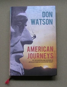 American Journeys de Don Watson (Hardback 2008) - Imagen 1 de 1