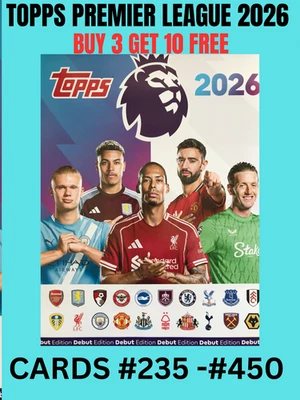 TOPPS PREMIER LEAGUE CARDS 2026 - 25/26 #235 -#450 Beast mode/Headliners/Retro - Image 1 of 3
