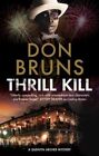 Don Bruns - Thrill Kill 2 - Neu Hardcover - J245z