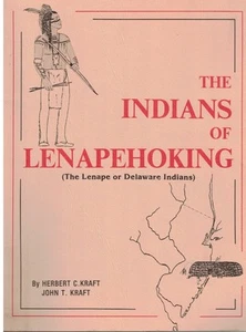 Herbert C Kraft, John T Kraft / INDIANS OF LENAPEHOKING Signed 1985 - Picture 1 of 2