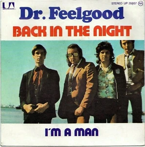 DR. FEELGOOD BACK IN THE NIGHT / I'M A MAN FRENCH 45 PS 7" - Imagen 1 de 1