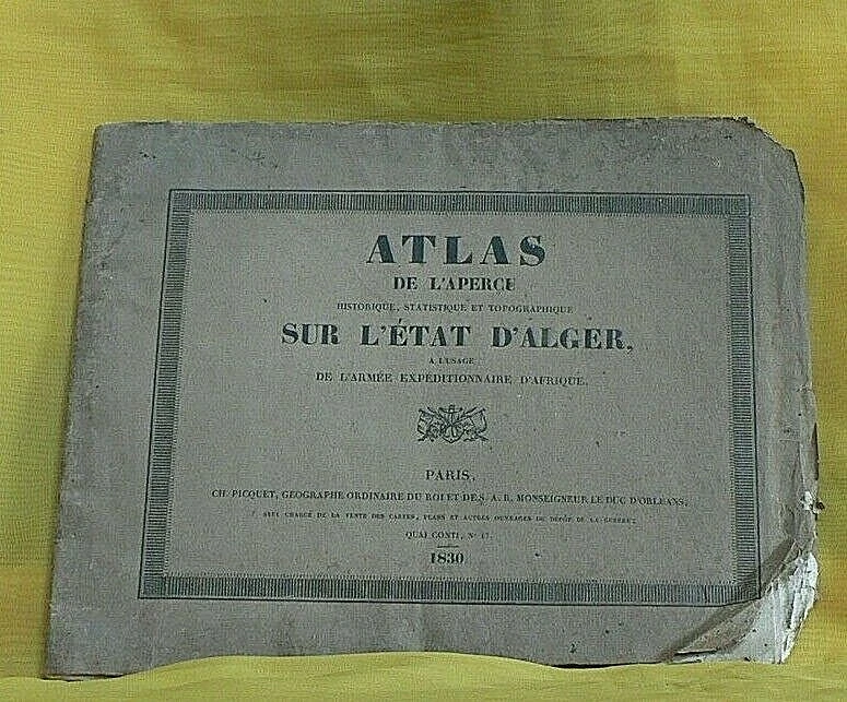 BOUTIN-ATLAS DE L'APERCU HISTORIQUE SUR L'ETAT D'ALGER-LIVRE ANCIEN ALGERIE 1830 - Photo 1/1