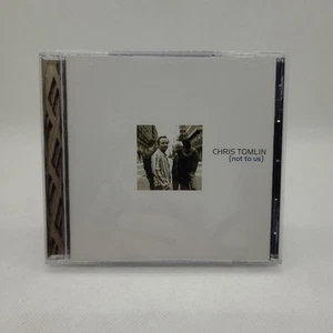 Not to Us by Chris Tomlin CD 2002 - Picture 1 of 3