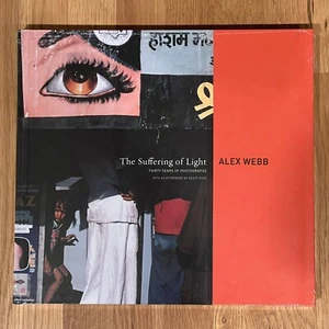 THE SUFFERING OF LIGHT: by Alex Webb 30 Years of Photographs FACTORYSEALED& NEW - Picture 1 of 1