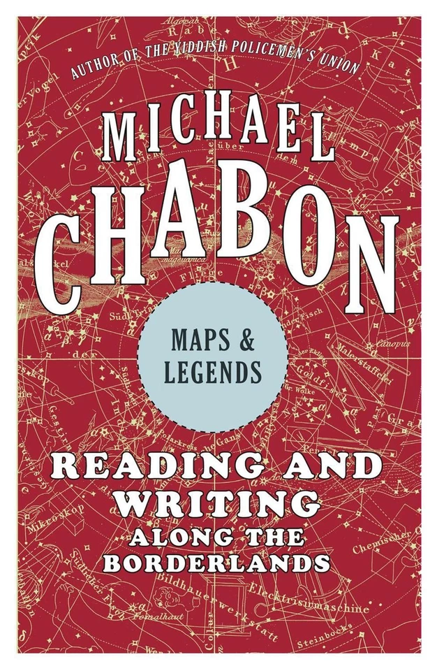 Maps and Legends: Reading and Writing Along the Borderlands by Michael Chabon (E - Image 1 of 1