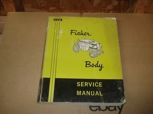 1972 CHEVY CADILLAC OLDS PONTIAC BUICK BODY SHOP MANUAL SERVICE FIREBIRD + MORE! - Picture 1 of 3