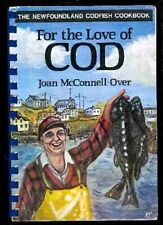 For the Love of Cod  - The Newfoundland Codfish Cookbook