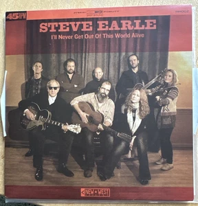 I'll Never Get Out of This World Alive Singly Steve Earle Red 7" vinyl - Picture 1 of 6