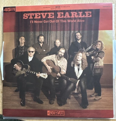 I'll Never Get Out of This World Alive Singly Steve Earle Red 7" vinyl - Image 1 of 4
