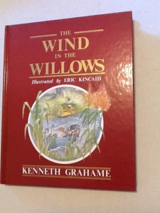 THE WIND IN THE WILLOWS by KENNETH GRAHAME / KINCAID HC DJ 1988 3RD PRNT 32023d - Imagen 1 de 12