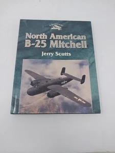 North American B-25 Mitchell by Jerry Scutts 2001 Hardcover - Picture 1 of 13