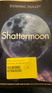 Shattermoon - Dominic Dulley - Foto 1 di 2