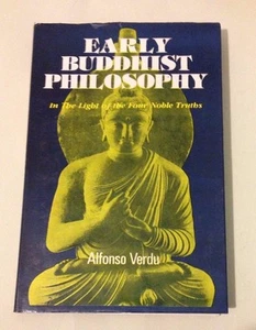 Early Buddhist philosophy - Alfonso Verdu - 1985 - Picture 1 of 1
