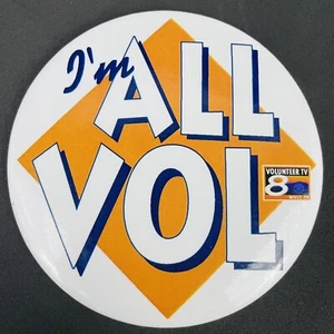 Vintage Big Tennessee Volunteers TV Button Pinback I’m All Vol Big Orange WVLT 8 - Picture 1 of 5