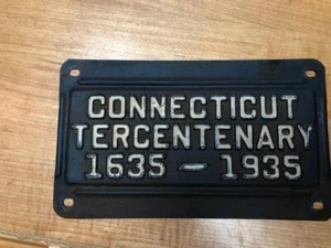 CONNECTICUT TERCENTENARY 1635-1935 SIGN/PLATE - Bild 1 von 1