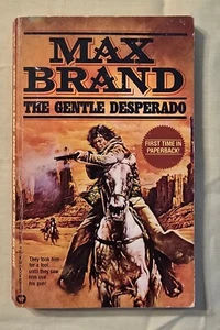 The Gentle Desperado Max Brand & Frederick Schiller Faust Paperback - Imagen 1 de 4