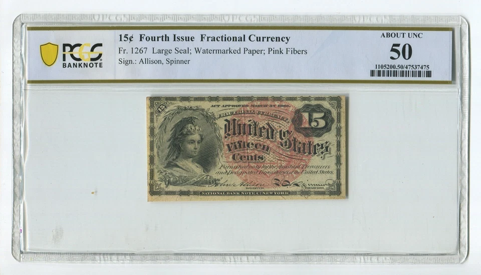 15c Fourth Issue Fractional Currency PCGS Banknote #fr.1267 AU50 GR13 - Image 1 of 2