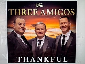 Three Amigos Thankful CD Gospel Jimmy Buckley ,Robert Mizzell ,Patrick Fenney - Picture 1 of 1
