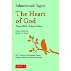 The Heart Of God: Poems Of Life, Prayers Of Love - Hardback New Tagore, Rabindr