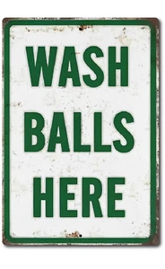 Wash Balls Here Vintage Metal Funny Gift Golf Tin Signs Man Cave Sports Funny - Picture 1 of 5