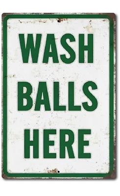 Funny Wash Balls Here Sign – Retro Metal Tin Bathroom Golf Humor Decor  mancave - Image 1 of 4