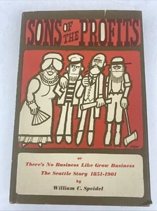 Sons Of The Profits by William Speidel First Edition 7th Printing 1974 Seattle S - Picture 1 of 17
