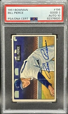 1951 Bowman #196 Bill Pierce PSA 2 Auto 10 Hof? Signed Rc Rookie Autograph  - Image 1 of 2