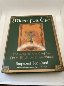 Wicca For Life: The Way of the Craft -- From Birth to Summerland - WICCANS - Picture 1 of 5