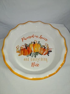 Ceramic Pumpkin Spice And Everything Nice Nantucket Pie Plate - Picture 1 of 6