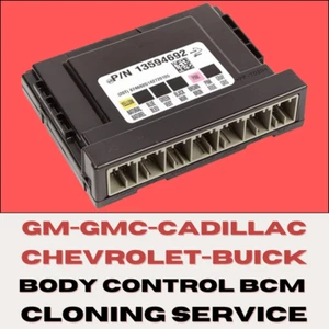 BCM Cloning Service Body Control Module Clone ✅ GM GMC BUICK CADILLAC CHEVROLET - Picture 1 of 4