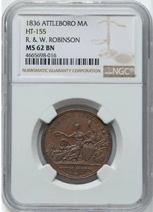 Nice Original R & W Robinson Attleboro MA H-155 Hard Times Token Graded NGC MS62 - Picture 1 of 2