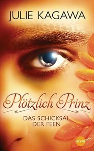 Plötzlich Prinz 02 - Das Schicksal der Feen | Buch | 9783453268678 - Bild 1 von 1