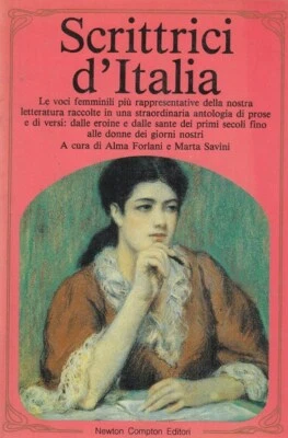 SCRITTRICI D'ITALIA FORLANI ALMA - SAVINI MARTA NEWTON COMPTON 1991  - Immagine 1 di 2