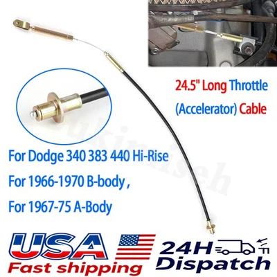 Accelerator Cable For 1967-1975 A-Body 66-70 B-body Dodge 340 383 440 Hi-Rise US - Image 1 of 4