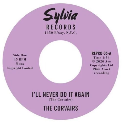 NEW 7" The CORVAIRS - I'll Never Do It Again/ A feeling deep inside- REPRO 05 - Image 1 of 1