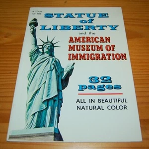 A Tour of The Statue of Liberty & The American Museum of Immigration, 32 pages - Picture 1 of 3