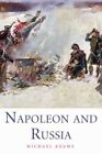Napoleon And Russia, Hardcover by Adams, Michael, Brand New, Free shipping in...