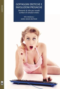 Rita Angelelli  Goffaggini erotiche e involuzioni prosai (Paperback) (UK IMPORT) - Picture 1 of 1