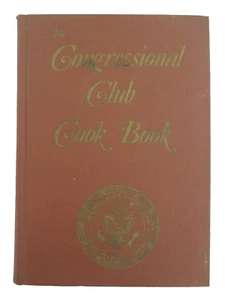 Vintage 1982 The Congressional Club Cookbook Tenth Edition Hardcover - Foto 1 di 6