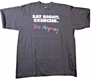 VTG Eat Right Exercise Die Anyways Gradient Black Single Stitch T-Shirt XL Y2K - Picture 1 of 15