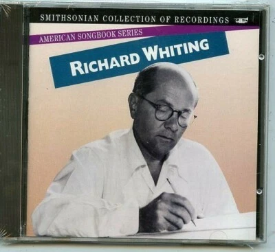 RICHARD WHITING SEALED CD * AMERICAN SONGBOOK * SMITHSONIAN COLLECTION — 第 1/2 张图片