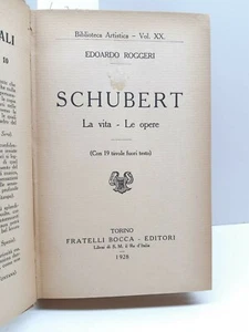 Biografie Edoardo Roggeri Schubert La Vita Le Opere F.lli Bocca 1928 - Imagen 1 de 8