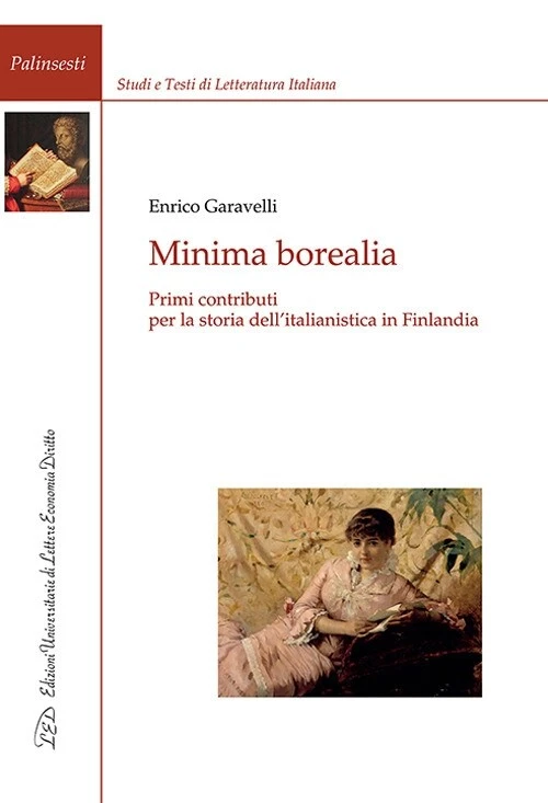 Minima borealia. Primi contributi per la storia dell'italianistica in Finlandia - Immagine 1 di 1
