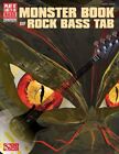 Monster Book of Rock Bass Tab Feuille Musique Basse Livre NEUF 002501476