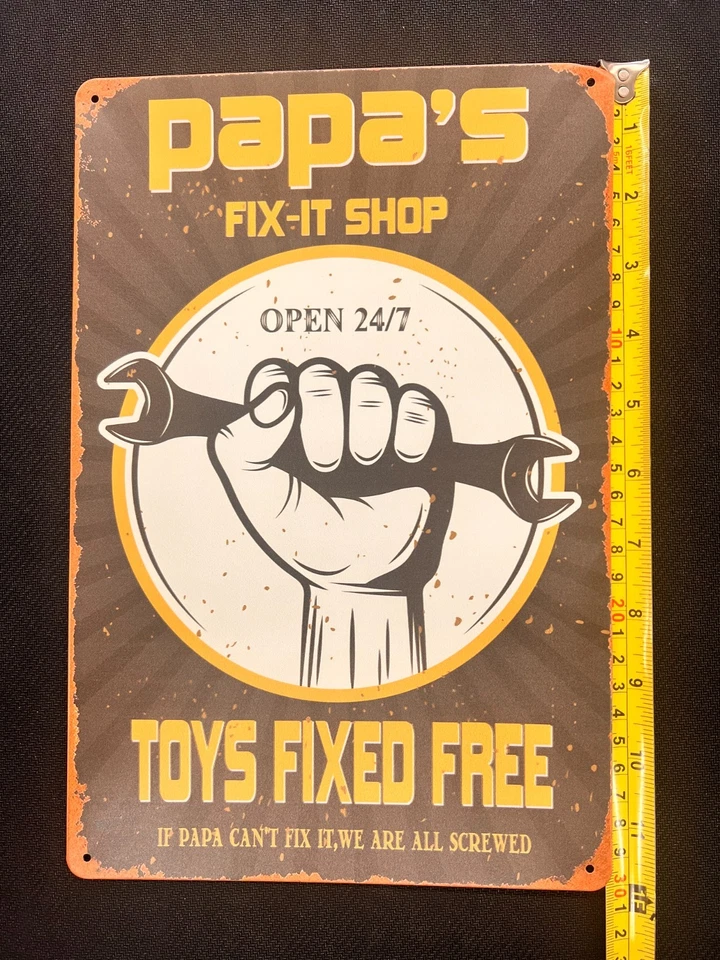 Papa's Fix It Shop Open 24/7 Garage Rustic/Vintage Looking ***8x12*** Tin Sign - Image 1 of 1